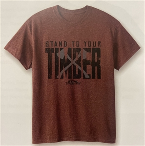 Stihl "Stand to your Timber" Custom Tee