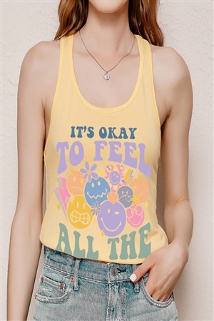 PO-1533-E2329-BA - ITS OKAY TO FEEL ALL THE FEELS FACE GRAPHIC RACERBACK TANK TOP- BANANA-2-2-2-2