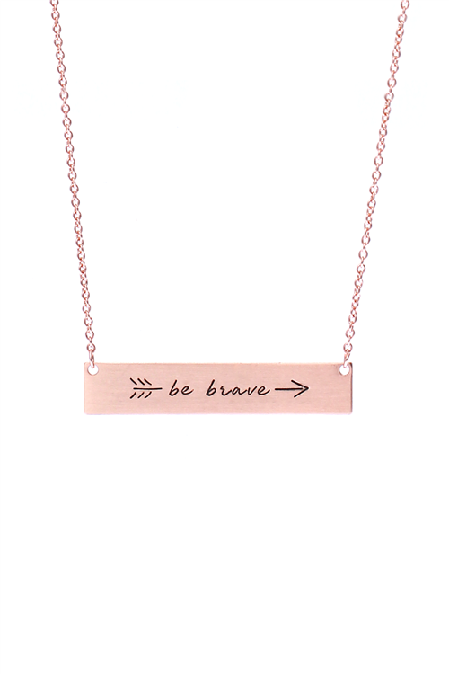 S24-3-4-16742-RG-BAR BE BRAVE ARROW NECKLACE - MATTE ROSE GOLD/1PC