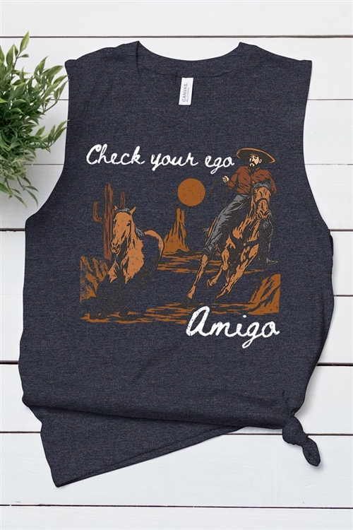 PO-3483-E2316-DGR - CHECK YOUR EGO AMIGO COWBOY WESTERN GRAPHIC MUSCLE TANK TOP- D.GREY H-2-2-2