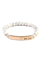 SA4-3-2-83398WH-G- JOHN 3:16 6mm NATURAL STONE STRETCH BRACELET-WHITE/1PC