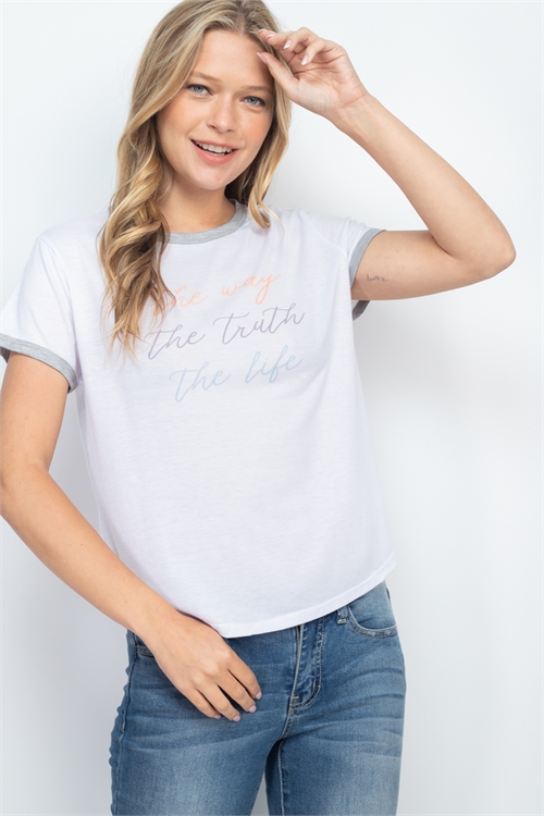 S15-9-3-T701 WHITE "THE WAY THE TRUTH THE LIFE" PRINT TOP 2-2-2
