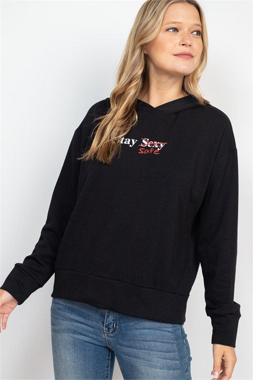 C46-A-2-H9217 BLACK "STAY SAFE" PRINT HOODIE TOP 2-2-2