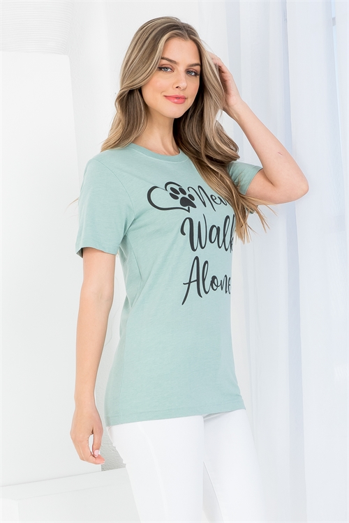 S10-10-4-TS1010MT MINT "NEVER WALK ALONE" GRAPHIC TEE TOP 1-2-2-1