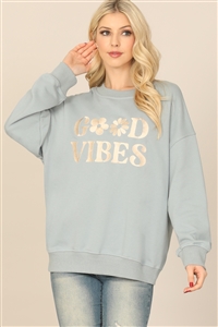 S10-3-2-T2102-SAGE SWEATSHIRT "GOOD VIBES" PRINT TOP 1-2-2-1