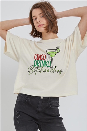 PO-CTS-E2337-IV - CINCO DE DRINKO OVERSIZED GRAPHIC RELAXED CROP TOP- IVORY-2-2-2