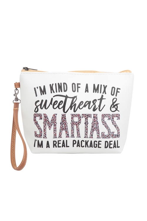 S20-4-3-HDG3930-10 - I'M KIND OF A MIX OF SWEETHEART & SMARTASS PRINT COSMETIC POUCH BAG W/ WRISTLET/6PCS