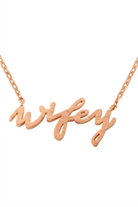 A1-1-5-HDNC4N23PG - WIFEY CAST PENDANT NECKLACE - ROSE GOLD/6PCS