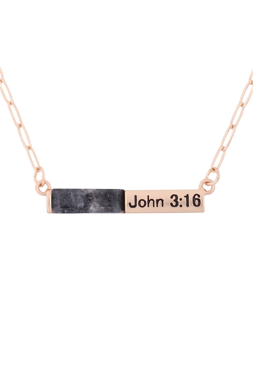 A2-3-2-MYE1436MGBK - "JOHN 3:16" HALF NATURAL STONE HALF METAL NECKLACE - MATTE GOLD BLACK/6PCS