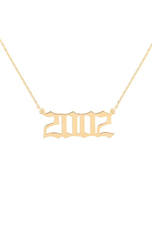 A3-2-4-PN1708G - "2002"  BIRTH YEAR PERSONALIZED NECKLACE - GOLD/6PCS