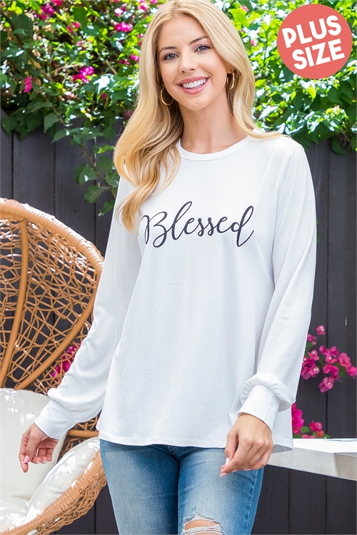 S16-2-2-PPT21192X-IV - PLUS SIZE LONG SLEEVE "BLESSED" PRINT TOP- IVORY 3-2-1