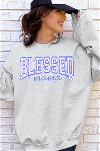 PO-UL180-E2247B-ASH - BLESSED MAMA MOTHERS DAY OVERSIZED GRAPHIC FLEECE SWEATSHIRTS- ASH-2-2-2-2