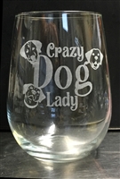 Crazy Dog Lady Wine glass