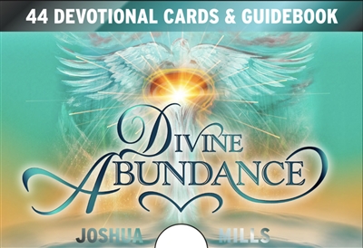 Divine Abundance (Card Set & Guidebook) - Joshua Mills