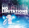 No Limitations EP - Joshua Mills (CD)