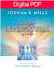 Simple Supernatural: Keys to Living in the Glory Realm - Joshua Mills (Digital PDF Book)