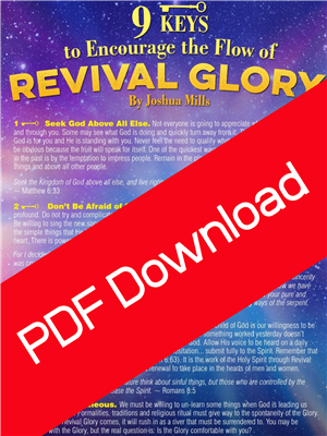 9 Keys To Encourage The Flow of Revival Glory - Joshua Mills (Digital PDF Download)