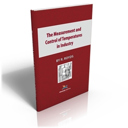 The Measurement and Control of Temperatures in Industry