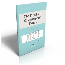 The Physical Chemistry of Paints