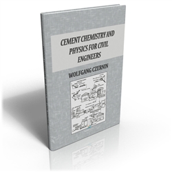 Cement Chemistry and Physics for Civil Engineers