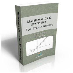 Mathematics And Statistics For Technologists