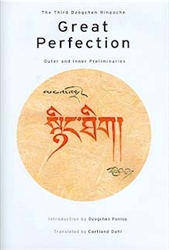 Great Perfection, Volume II: Separation and Breakthrough by the Third Dzogchen Rinpoche, translated by Cortland Dahl
