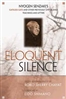 Eloquent Silence: Gateless Gate and Other Previously Unpublished Teachings and Letters by Nyogen Senzaki