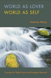World As Lover, World As Self, by Joanna Macy