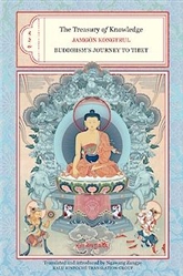 The Treasury Of Knowledge: Books 2, 3, and 4, Buddhism's Journey to Tibet by Jamgon Kongtrul