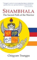 Shambhala: The Path of the Warrior by Chogyam Trungpa