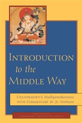 Introduction to the Middle Way by Chandrakirti