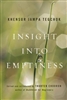 Insight Into Emptiness, by Khensur Jampa Tegchok