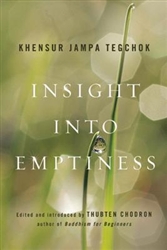 Insight Into Emptiness, by Khensur Jampa Tegchok