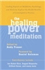 The Healing Power of Meditation, edited by Andy Fraser