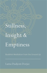 Stillness, Insight and Emptiness