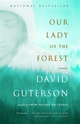 Our Lady of the Forest, by David Guterson