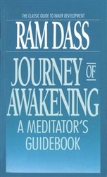 Journey of Awakening, by Ram Dass