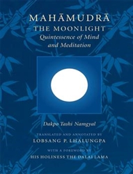 Mahamudra - The Moonlight, by Dakpo Tashi Namgyal