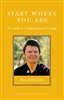 Start Where You Are, by Pema Chodron