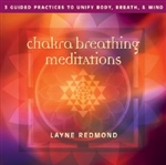 Chakra Breathing Meditations CD with Layne Redmond