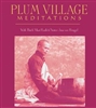 Plum Village Meditations CD with Thich Nhat Hanh