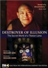 Destroyer of Illusion, DVD by Richard Kohn and narrated by Richard Gere