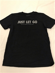 T Shirt, Just Let Go, Large Size