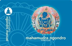 Mahamudra Ngondro  Manual with View of Devotion