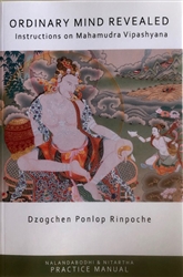 Ordinary Mind Revealed, by Dzogchen Ponlop Rinpoche