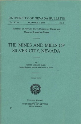 The mines and mills of Silver City, Nevada SOFTGOOD