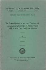 An investigation as to the presence of commercial quantities of mercury and gold in the dry lakes of Nevada PHOTOCOPY