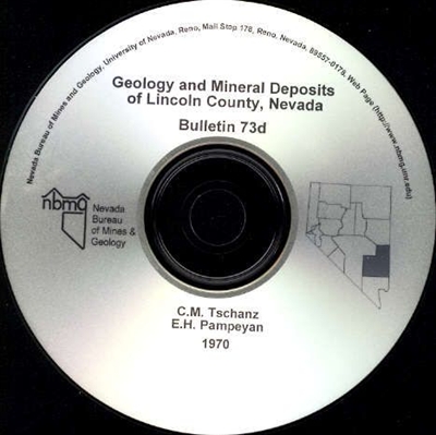 Geology and mineral deposits of Lincoln County, Nevada CD-ROM