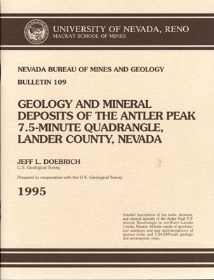 Geology and mineral deposits of the Antler Peak 7.5-minute quadrangle, Lander County, Nevada