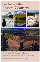 Geology of the Lassen country: The geologic story of Lassen Volcanic National Park & vicinity